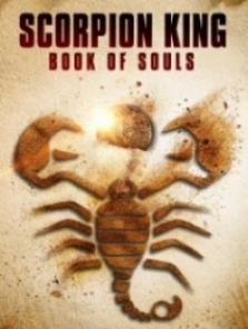 Akrep Kral Ruhların Kitabı – The Scorpion King Book of Souls 2018 izle Full HD Tek Part