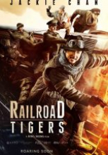 Demiryolu Kaplanları – Railroad Tigers tek part izle